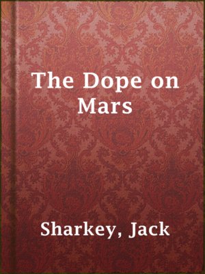 cover image of The Dope on Mars
